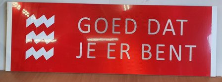 Bebouwde kom bord &quot;Goed dat je er was&quot; &quot;Goed dat je er bent&quot;