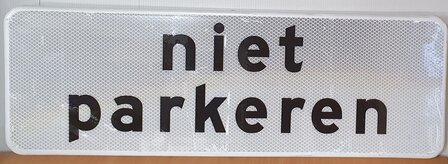 Verkeersbord, onderbord met tekst &quot;niet parkeren&quot; 20&times;60cm.